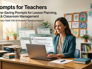 AI Prompts for Teachers: 175+ Time-Saving Prompts for Lesson Planning, Grading & Classroom Management