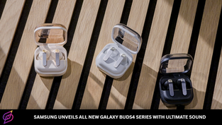 Samsung Unveils All New Galaxy Buds4 Series With Ultimate Sound