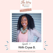 CrysE B. on She Wins Podcast