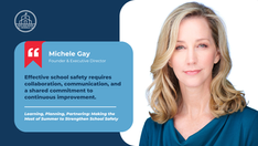Learning, Planning, Partnering: Making the Most of Summer to Strengthen School Safety