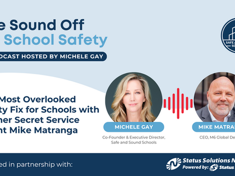 The Most Overlooked Safety Fix for Schools with Former Secret Service Agent Mike Matranga 