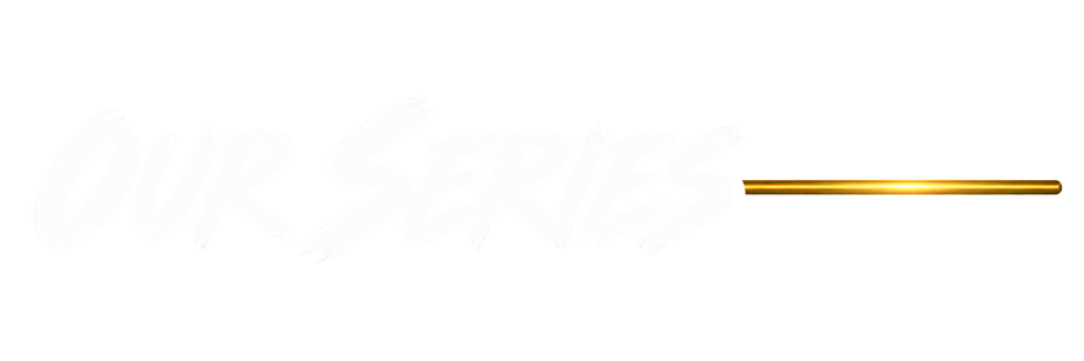 Our Series Gold Brush Header.png