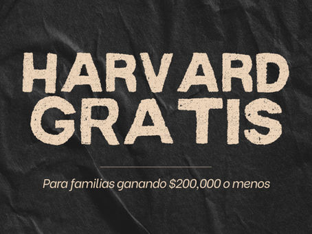 Harvard Anuncia que será GRATIS para estudiantes cuyas familias ganan hasta $200,000 al año