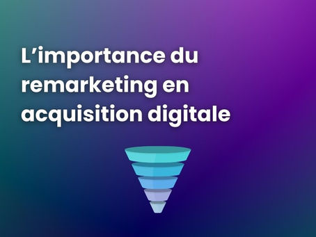 remarketing acquisition digitale