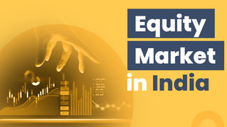 Navigating the Indian Equity Market: A Comprehensive Guide