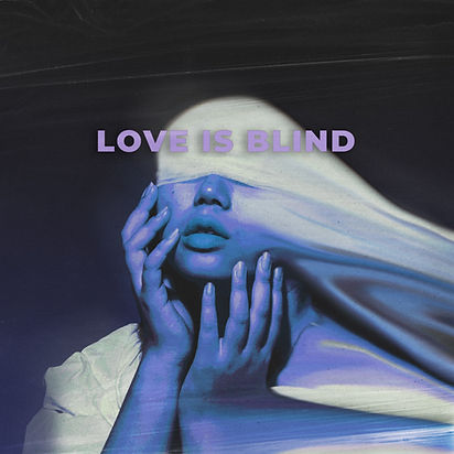 Love Is Blind 4.JPEG