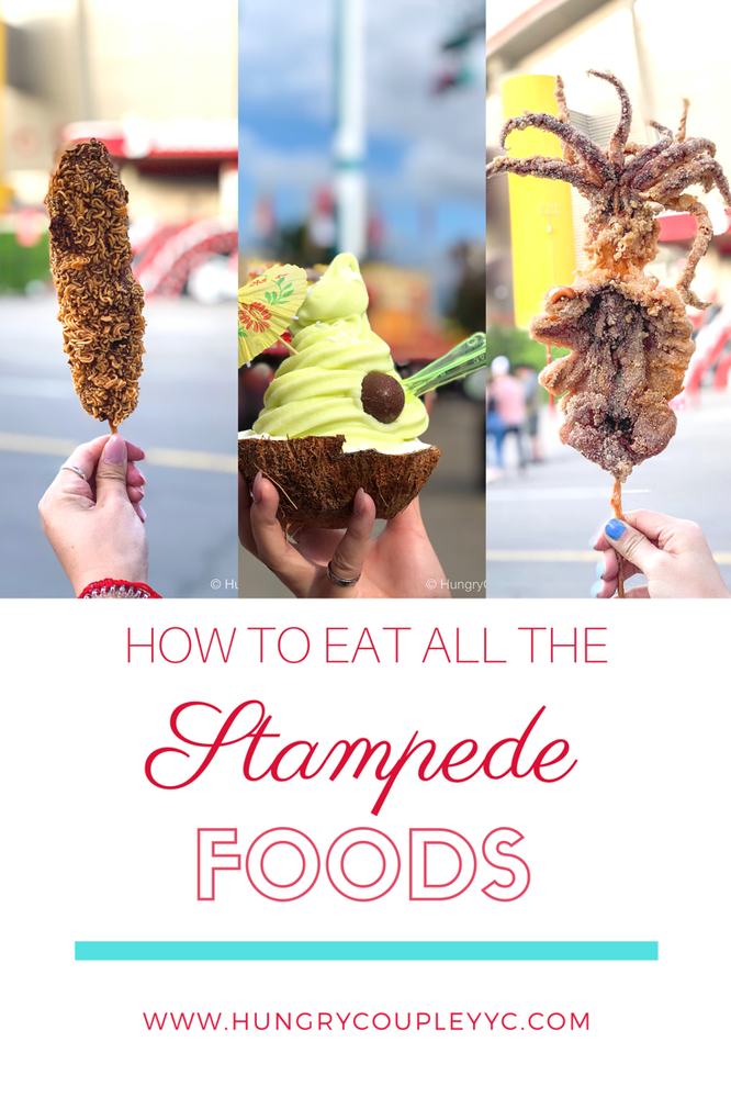 How To Eat All The New Foods At The Calgary Stampede