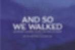 And So We Walked