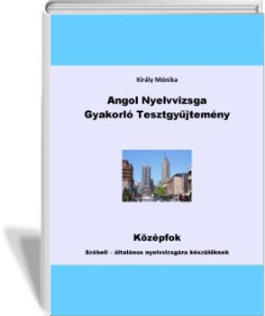 E-könyv Angol Nyelvvizsga Gyakorló Teszt