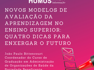 Novos modelos de avaliação da aprendizagem no ensino superior: quatro dicas para enxergar o futuro