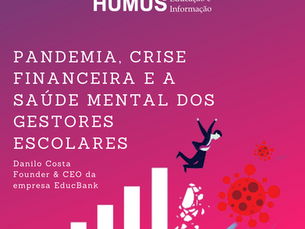 Pandemia, crise financeira e a saúde mental dos gestores escolares