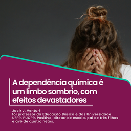 A dependência química é um limbo sombrio, com efeitos devastadores