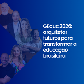 GEduc 2026: arquitetar futuros para transformar a educação brasileira