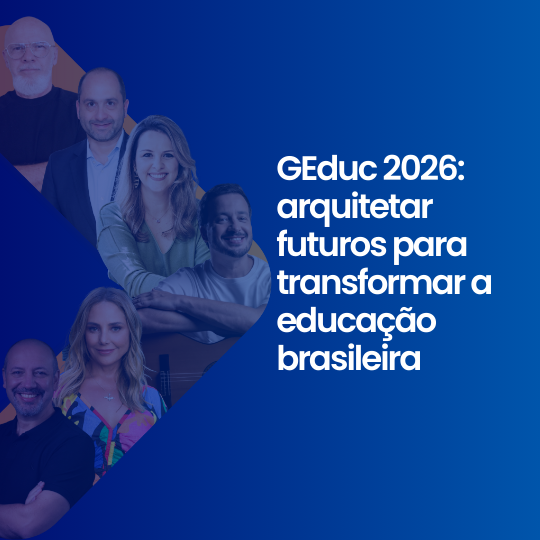 GEduc 2026: arquitetar futuros para transformar a educação brasileira