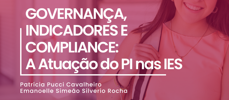 Governança, Indicadores e Compliance: A Atuação do Procurador Institucional nas IES