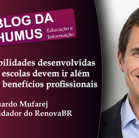 Habilidades desenvolvidas nas escolas devem ir além dos benefícios profissionais