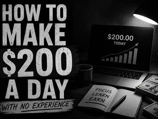 Making $200 a day without prior experience may sound challenging, but it is achievable with the right approach and mindset.