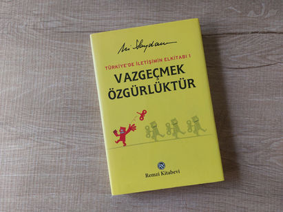 Vazgeçmek Özgürlüktür