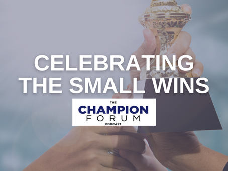 TCFP153: CELEBRATE THE SMALL WINS