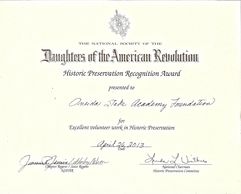 The National Society of the Daughters of American Revolution honored the Oneida Stake Academy Foundation with their prestigious Historic Preservation Recognition Award on April 26.