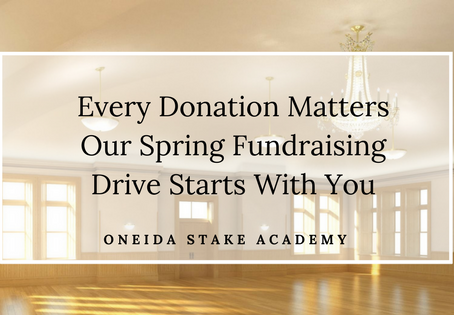 Every Donation Matters: Our Vision for the Oneida Stake Academy Restoration