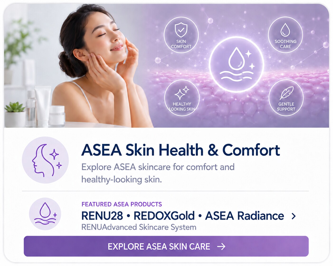 ASEA skin and comfort options including RENU28, REDOXGold, Radiance and RENUAdvanced