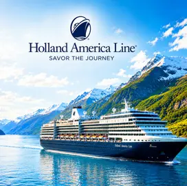 Holland America Line logo above a cruise ship sailing through blue water beside snowcapped mountains.