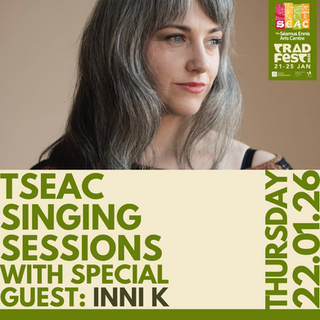 Singing sessions with inni k at TSEAC tradfest 2026