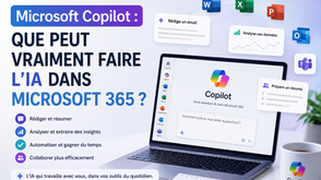 Microsoft Copilot : que peut vraiment faire l'IA dans Microsoft 365 ?