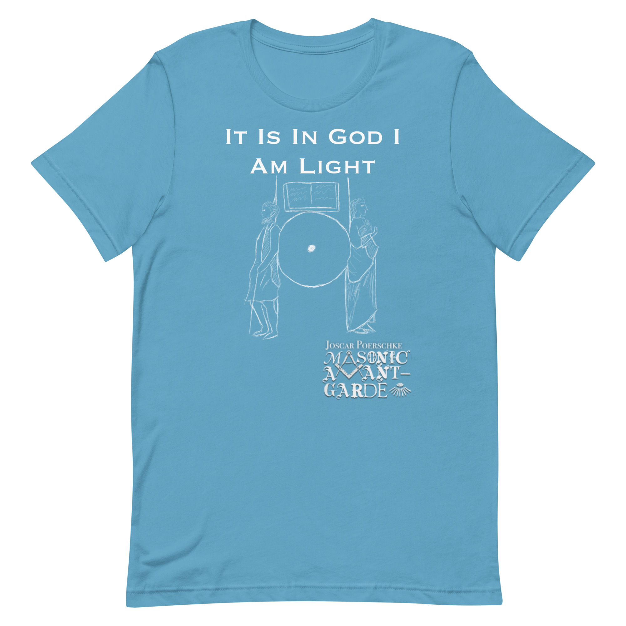 It Is In God I Am Light Unisex t-shirt