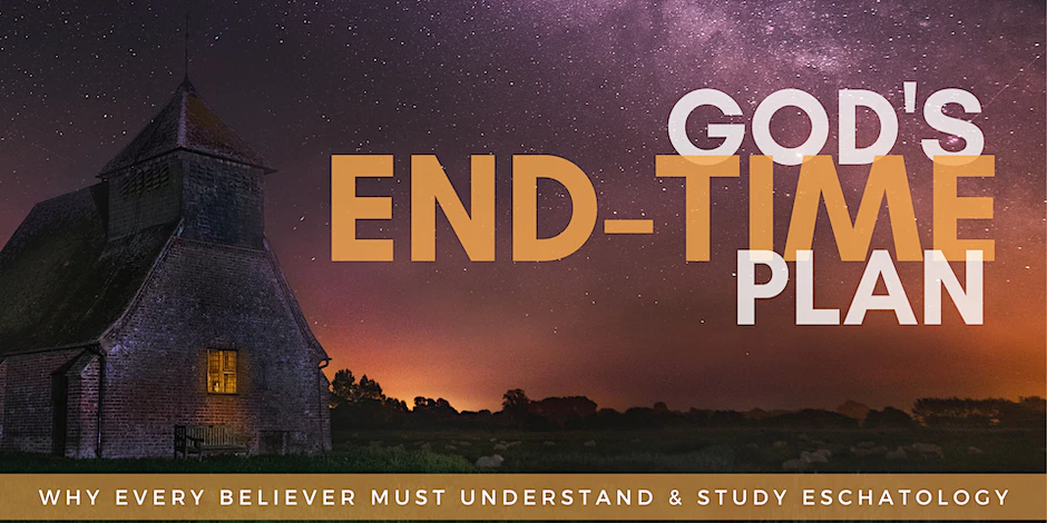 God's End-Time Plan