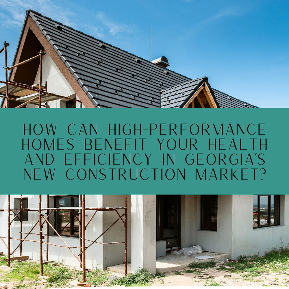 How Can High-Performance Homes Benefit Your Health and Efficiency in ...