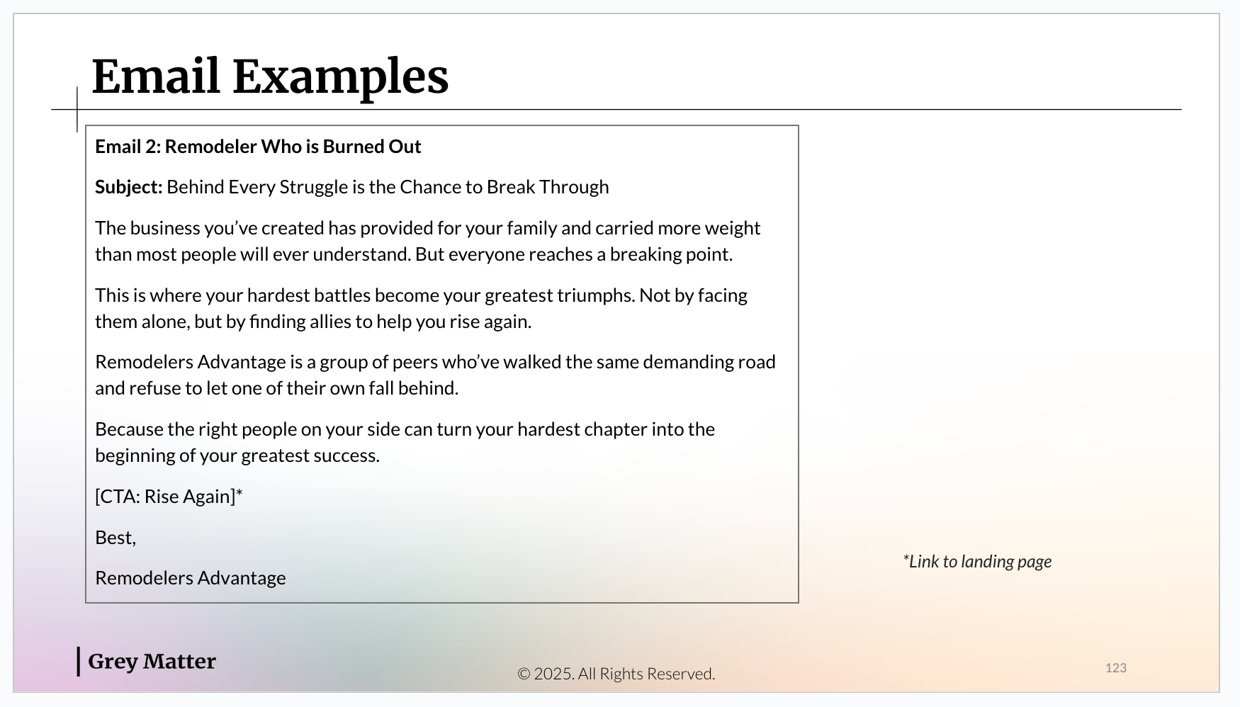 Email 2: Remodeler Who is Burned Out, subject line “Behind Every Struggle is the Chance to Break Through”