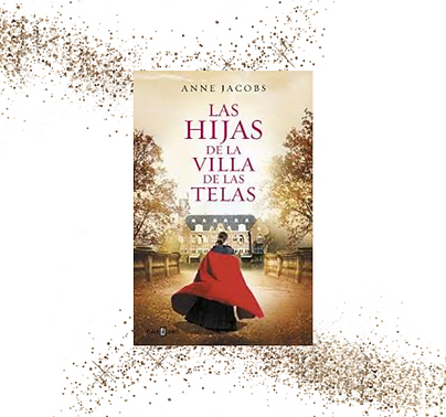ANNE JACOBS - LAS HIJAS DE LA VILLA DE L