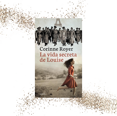 CORINNE ROYER - LA VIDA SECRETA DE LOUIS
