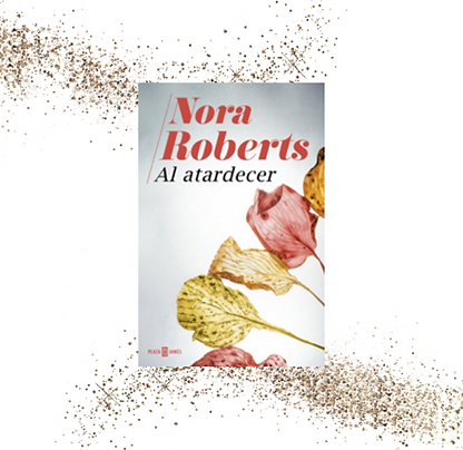 NORA ROBERTS - AL ATARDECER.png