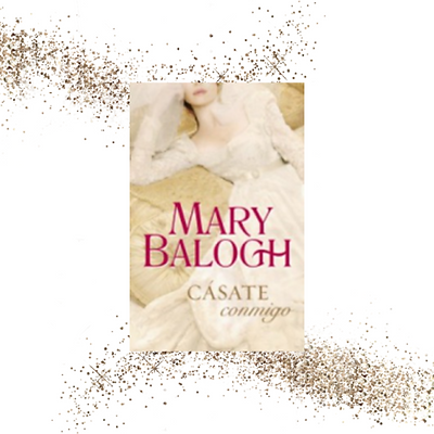 MARY BALOGH - CASATE CONMIGO.png