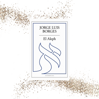 JORGE LUIS BORGES - EL ALEPH.png