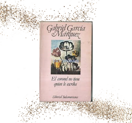 GABRIEL GARCIA MARQUEZ - EL CORONEL NO T