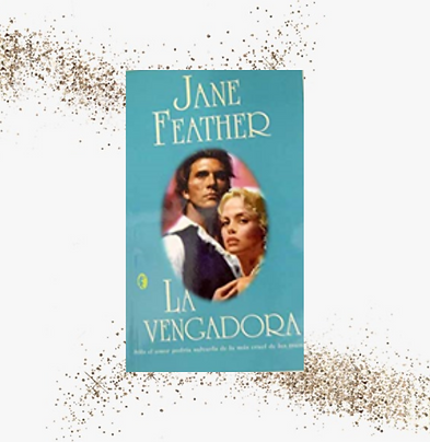 JANE FEATHER - LA VENGADORA.png