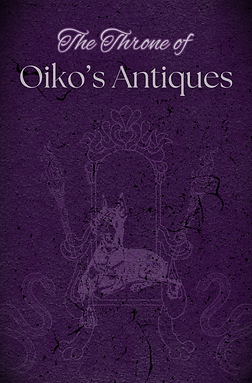 The Throne of Oako’s Antiques (1).png