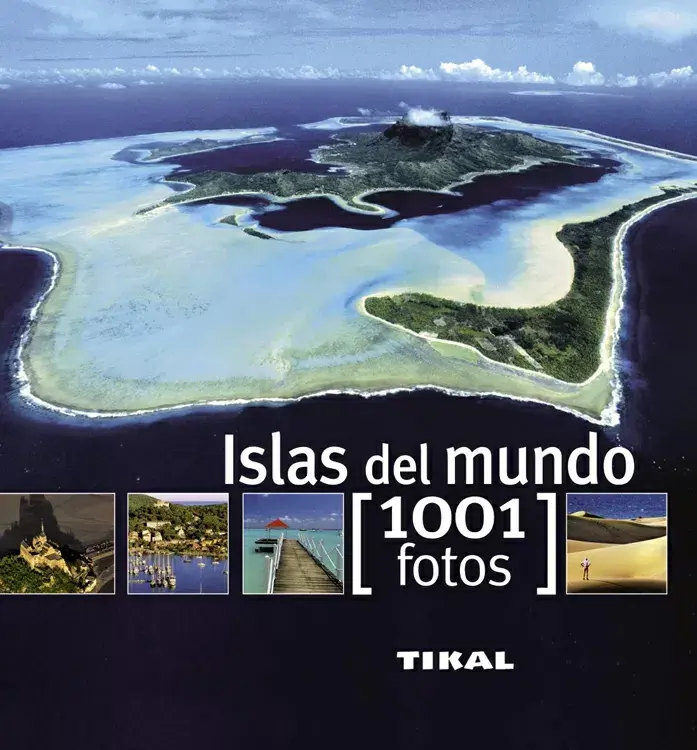 ISLAS DEL MUNDO. 1001 fotos