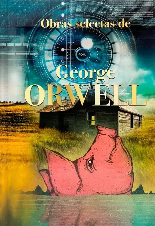 OBRAS SELECTAS DE GEORGE ORWELL