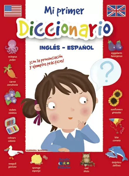 MI PRIMER DICCIONARIO INGLÉS - ESPAÑOL