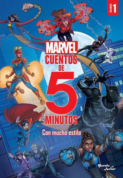 MARVEL. CUENTOS DE 5 MINUTOS CON MUCHO ESTILO. Volumen 1