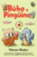 BÚHO Y PINGÜINO