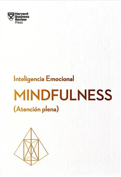 MINDFULNESS (Atención plena). Inteligencia emocional