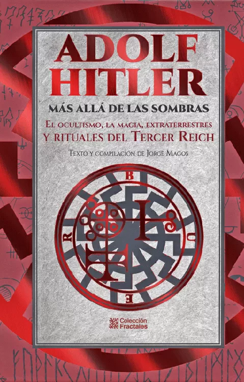 ADOLF HITLER. Más allá de las sombras