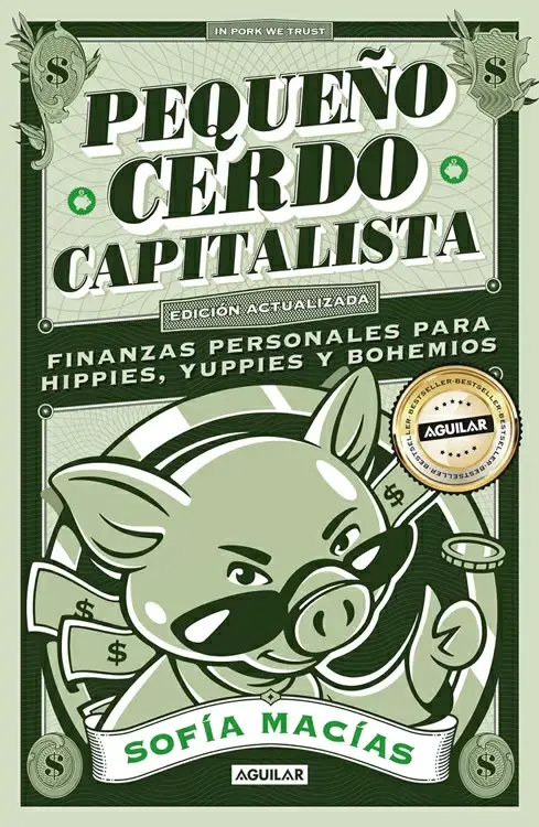 PEQUEÑO CERDO CAPITALISTA. Ed. 10 aniversario actualizada