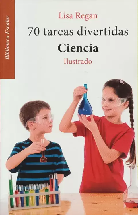 70 TAREAS DIVERTIDAS DE CIENCIA
